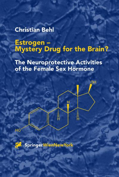 Estrogen - Mystery Drug for the Brain?