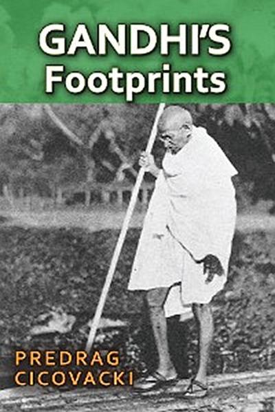 Gandhi’s Footprints
