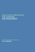 Developing Portfolios for Learning and Assessment