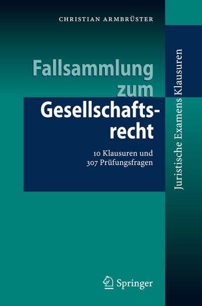 Fallsammlung zum Gesellschaftsrecht