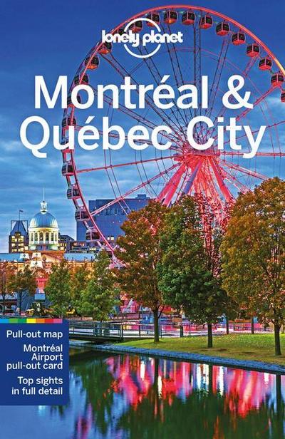 Lonely Planet Montreal & Quebec City