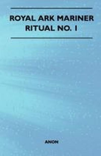 Royal Ark Mariner - Ritual No. 1