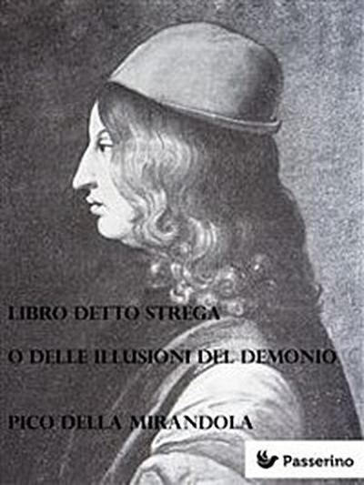 Libro detto Strega o Delle Illusioni del Demonio