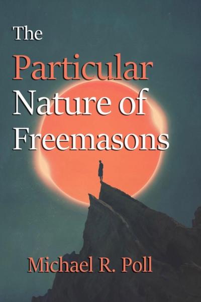 Particular Nature of Freemasons