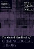 The Oxford Handbook of Criminological Theory