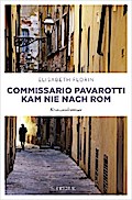 Commissario Pavarotti kam nie nach Rom
