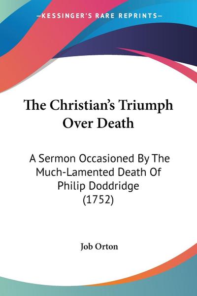 The Christian’s Triumph Over Death