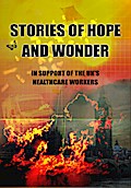 Stories of Hope and Wonder, in Support of UK Healthcare Workers