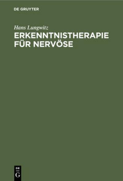 Erkenntnistherapie für Nervöse