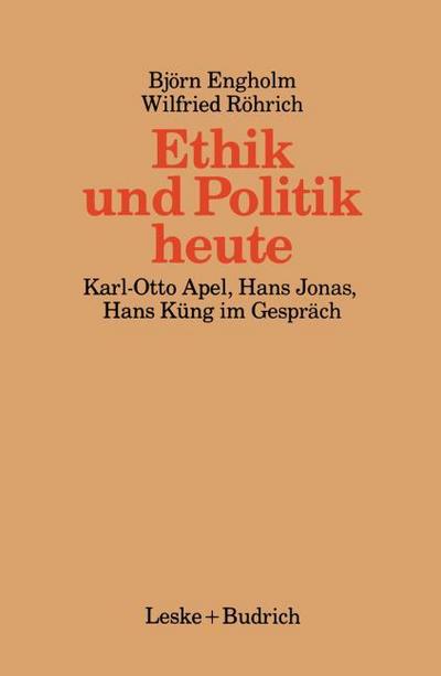 Ethik und Politik heute
