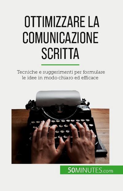 Ottimizzare la comunicazione scritta