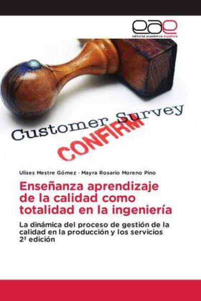 Enseñanza aprendizaje de la calidad como totalidad en la ingeniería