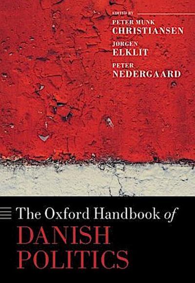 The Oxford Handbook of Danish Politics