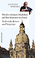 Wo die schönen Mädchen auf den Bäumen wachsen