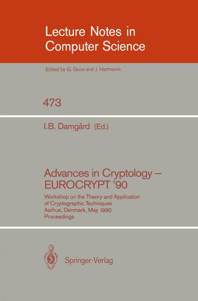 Advances in Cryptology - EUROCRYPT ’90
