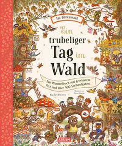 Ein trubeliger Tag im Wald: Im Bärenwald