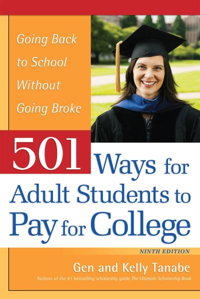 Tanabe, G: 501 Ways for Adult Students to Pay for College
