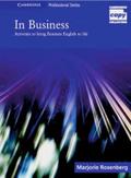 In Business: Activities to bring Business English to Life: Upper-intermediate to Advanced