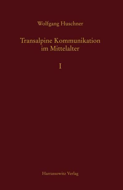 Transalpine Kommunikation im Mittelalter