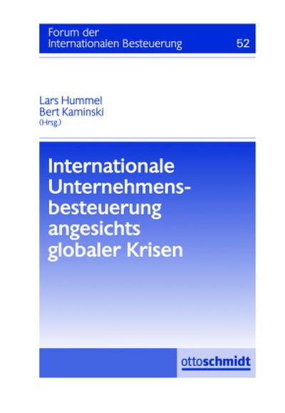 Internationale Unternehmensbesteuerung angesichts globaler Krisen