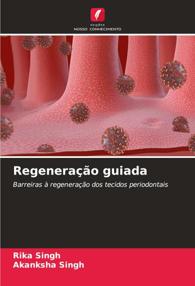 Regeneração guiada