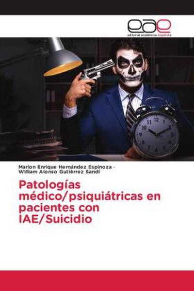 Patologías médico/psiquiátricas en pacientes con IAE/Suicidio