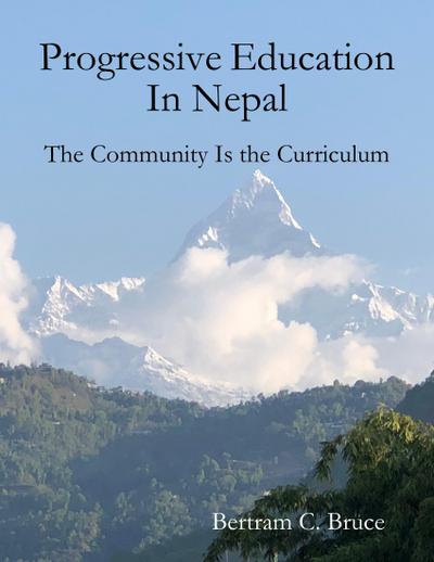 Progressive Education In Nepal: The Community Is the Curriculum