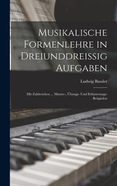 Musikalische Formenlehre in Dreiunddreissig Aufgaben