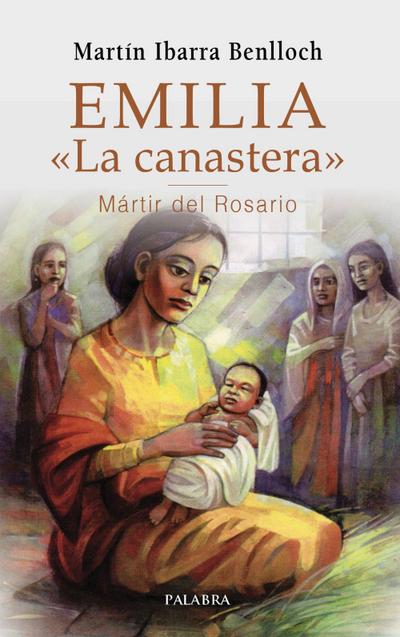 Emilia "La Canastera", mártir del rosario