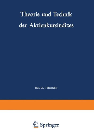 Theorie und Technik der Aktienkursindizes