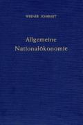 Allgemeine Nationalökonomie.