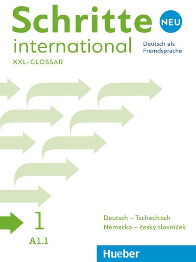 Schritte international Neu 1: Deutsch als Fremdsprache / Glossar XXL Deutsch-Tschechisch – Německo-český slovníček: Niveau A1.1