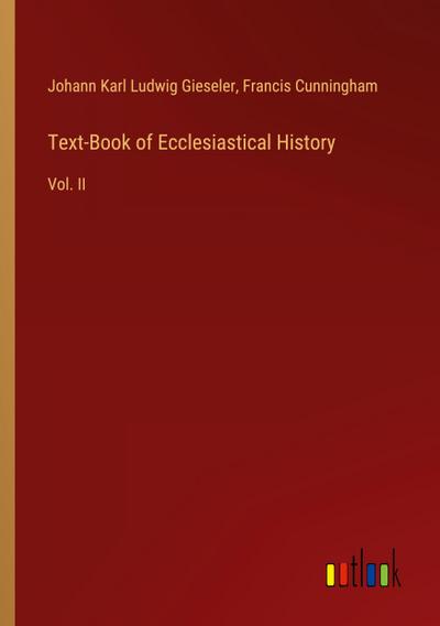 Text-Book of Ecclesiastical History