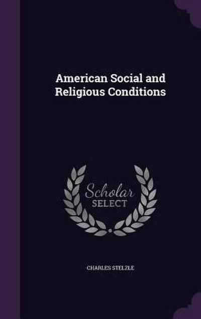 American Social and Religious Conditions