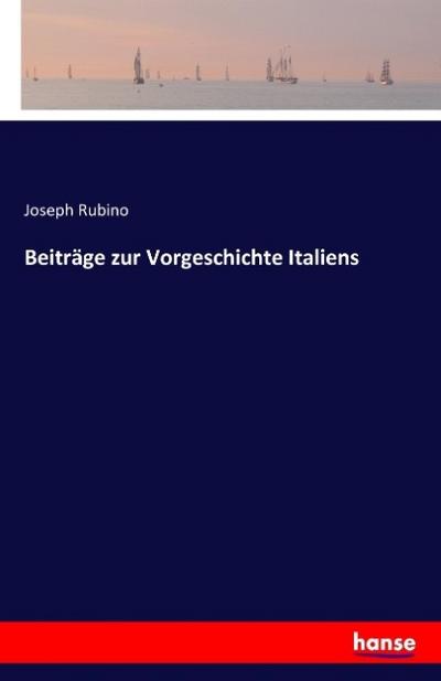 Beiträge zur Vorgeschichte Italiens