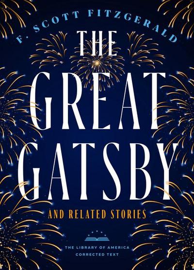 The Great Gatsby and Related Stories [Deckle Edge Paper]