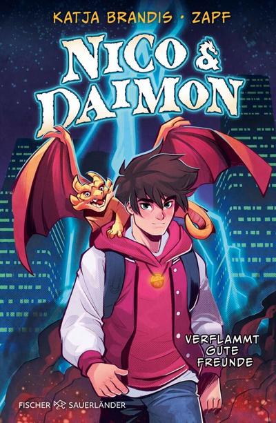 Nico & Daimon – Verflammt gute Freunde: Fantasyabenteuer mit coolen Illustrationen für Kinder ab 10 Jahren (Nico & Daimon-Serie, Band 1)
