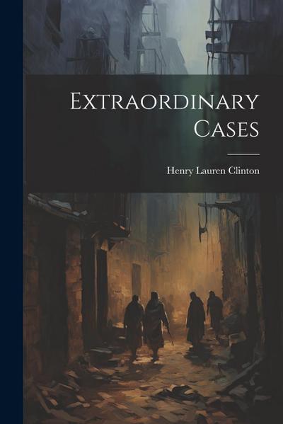 Extraordinary Cases