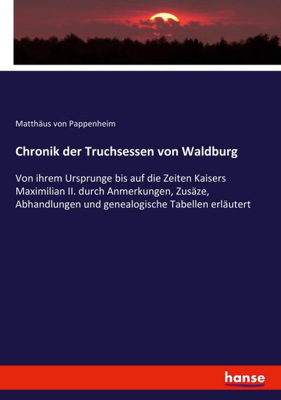Chronik der Truchsessen von Waldburg