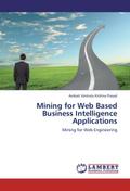 Mining for Web Based Business Intelligence Applications