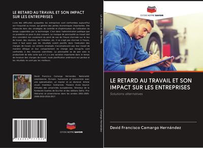 LE RETARD AU TRAVAIL ET SON IMPACT SUR LES ENTREPRISES
