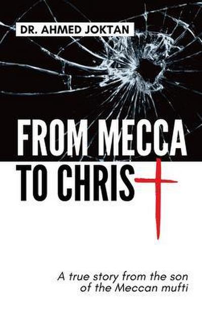 From Mecca to Christ