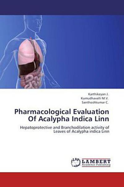 Pharmacological Evaluation Of Acalypha Indica Linn