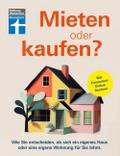 Mieten oder kaufen?