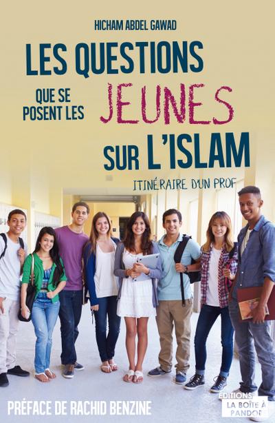 Les questions que se posent les jeunes sur l’Islam