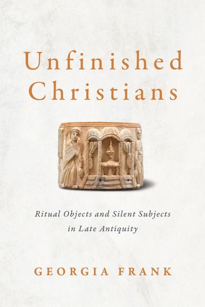 Unfinished Christians