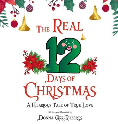 The REAL 12 Days of Christmas