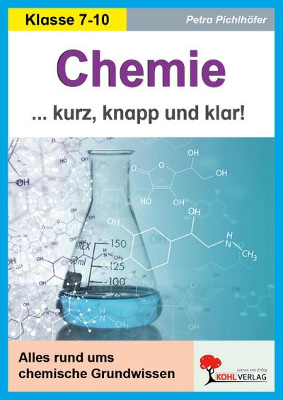 Chemie - Kurz, knapp & klar!