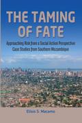 The Taming of Fate