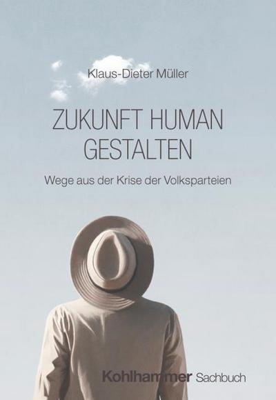 Zukunft human gestalten